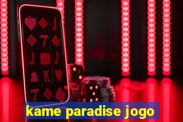 kame paradise jogo